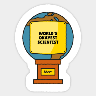 World's Okayest Scientist Sticker